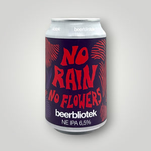 Beerbliotek - No Rain, No Flowers