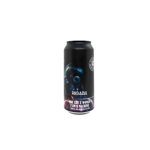 Black Rebel Brewing - You ara a woman, I am a machine