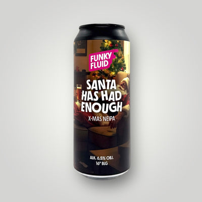 Funky Fluid - Santa has had enough