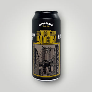 Hopacabana Brewing - Once Hopon A Time