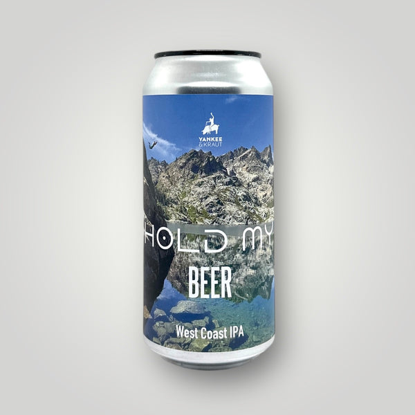 Yankee & Kraut - Hold my Beer